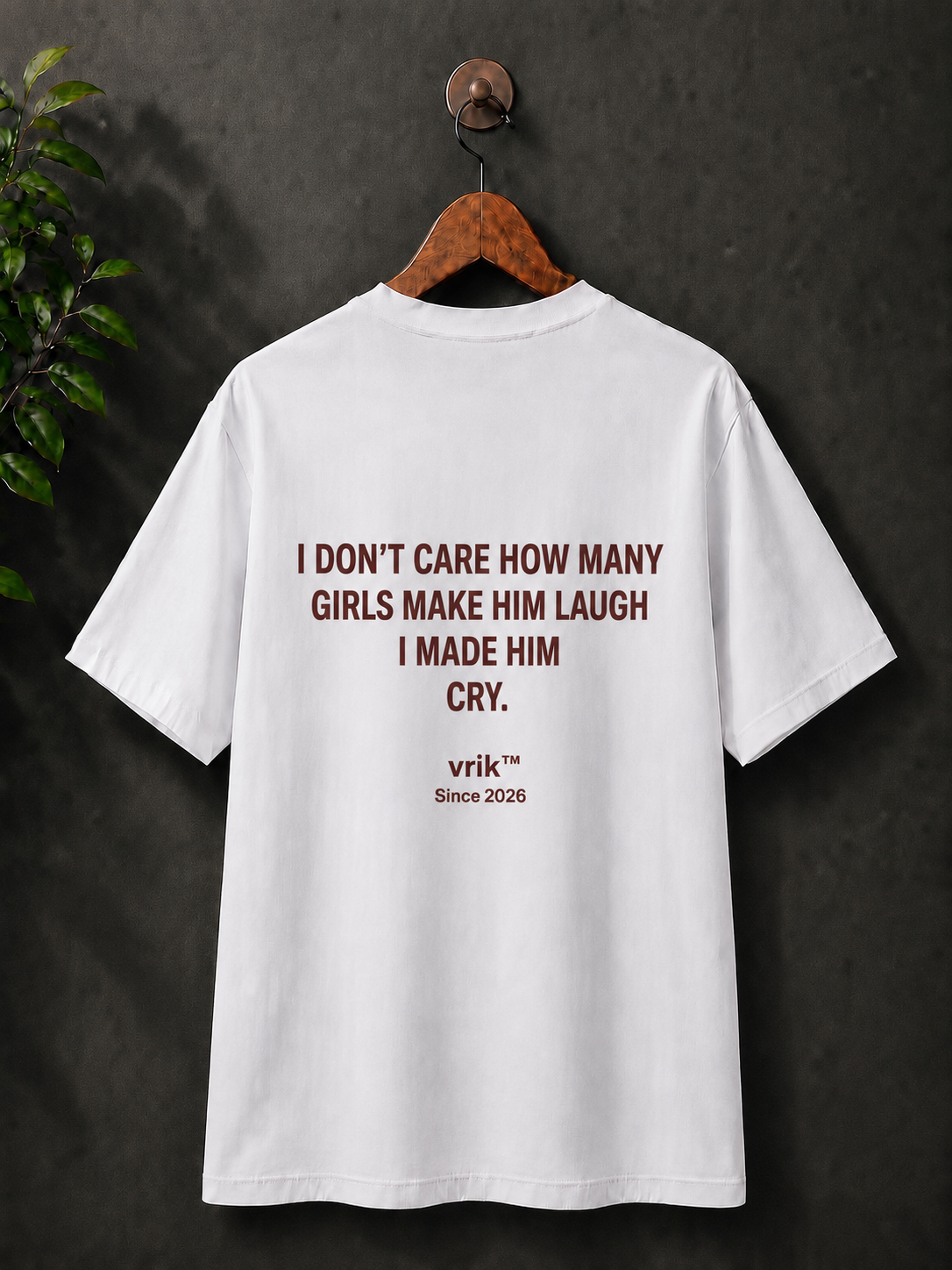 'I don’t care how many girls', 100% cotton printed tshirt.