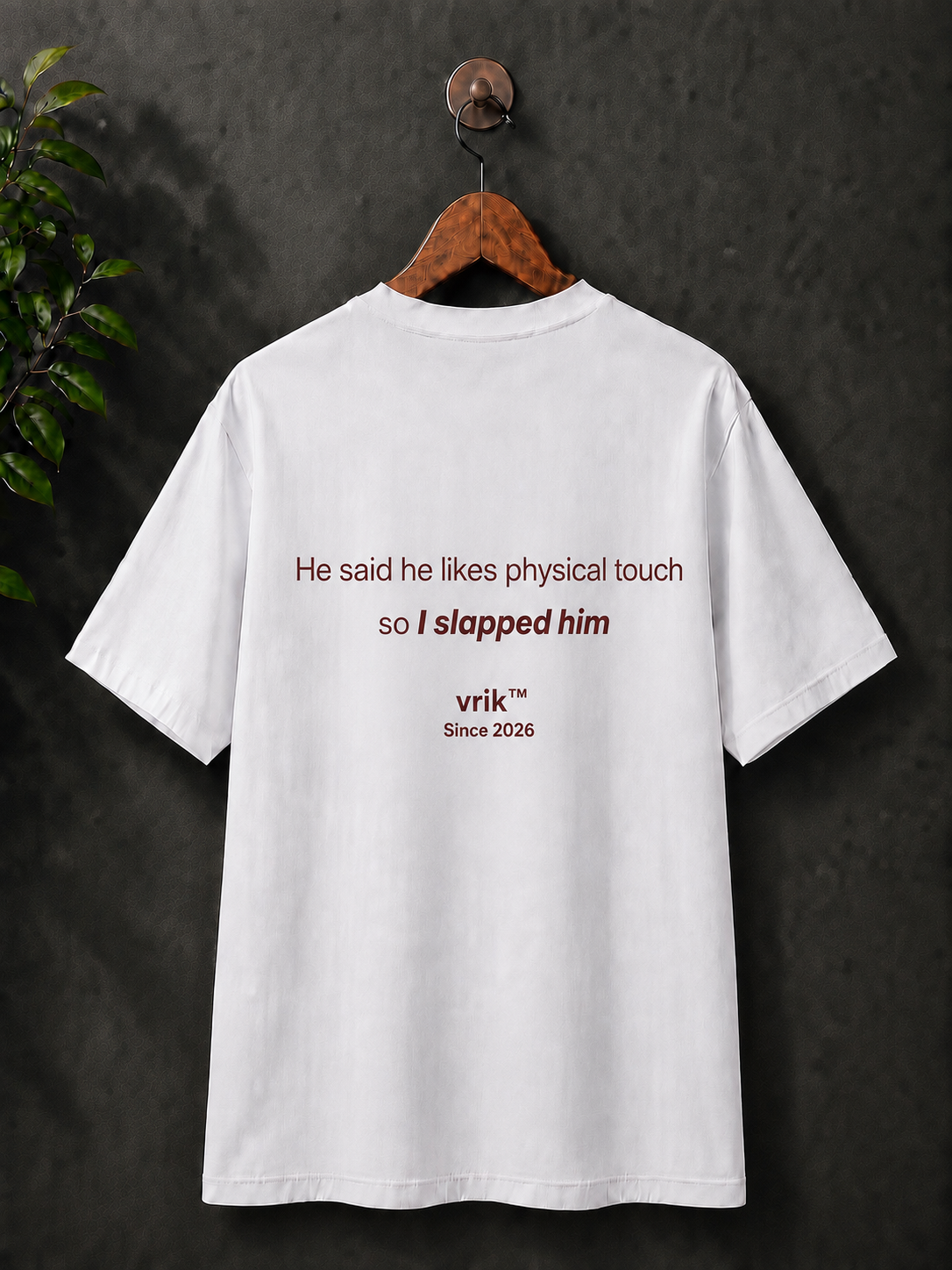 'He said he likes', 100% cotton printed tshirt.