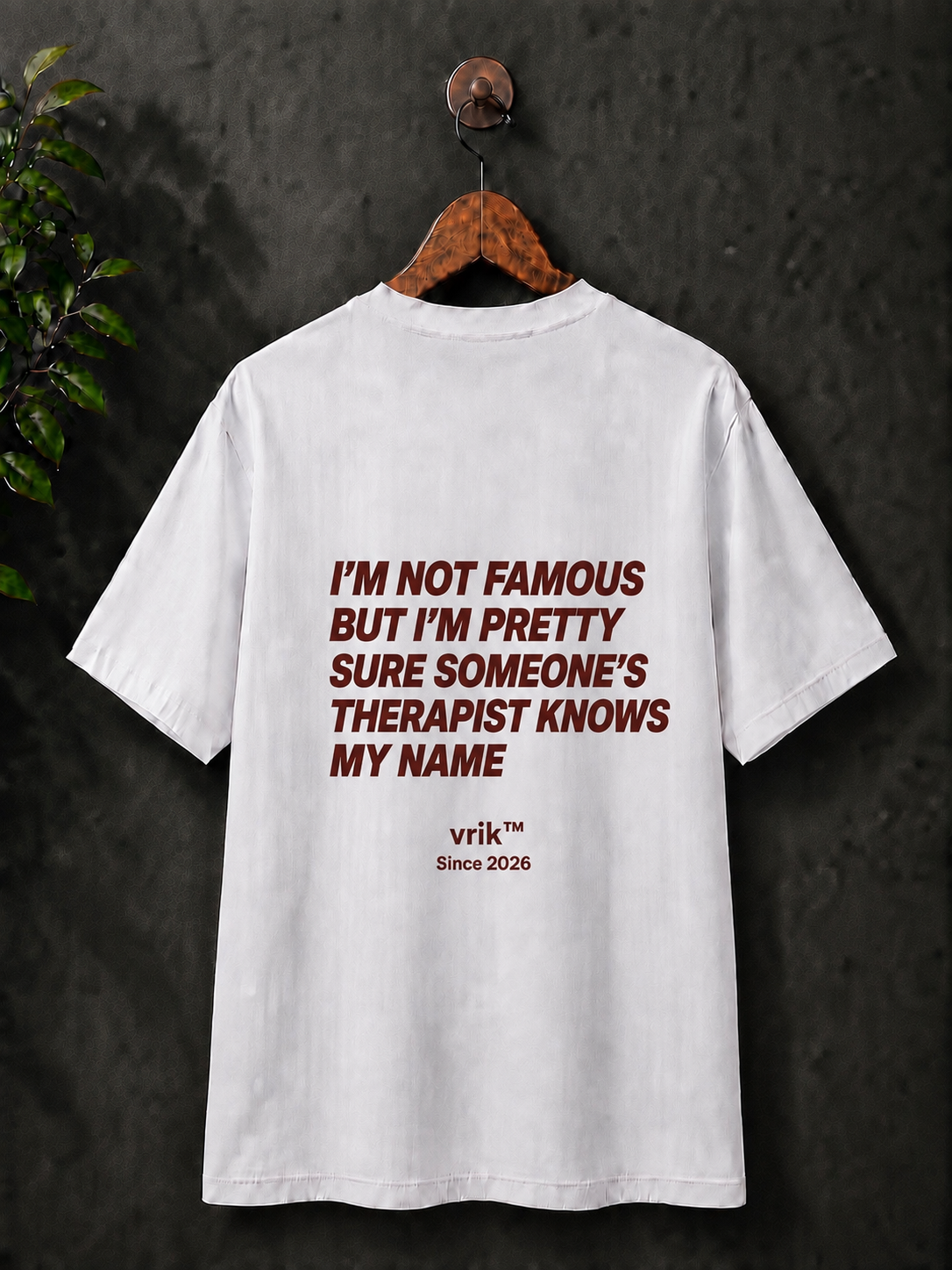 'I am not famous', 100% cotton printed tshirt.
